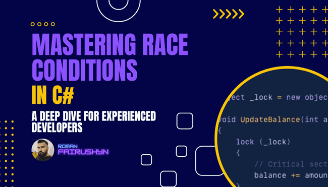 Mastering Race Conditions in C#